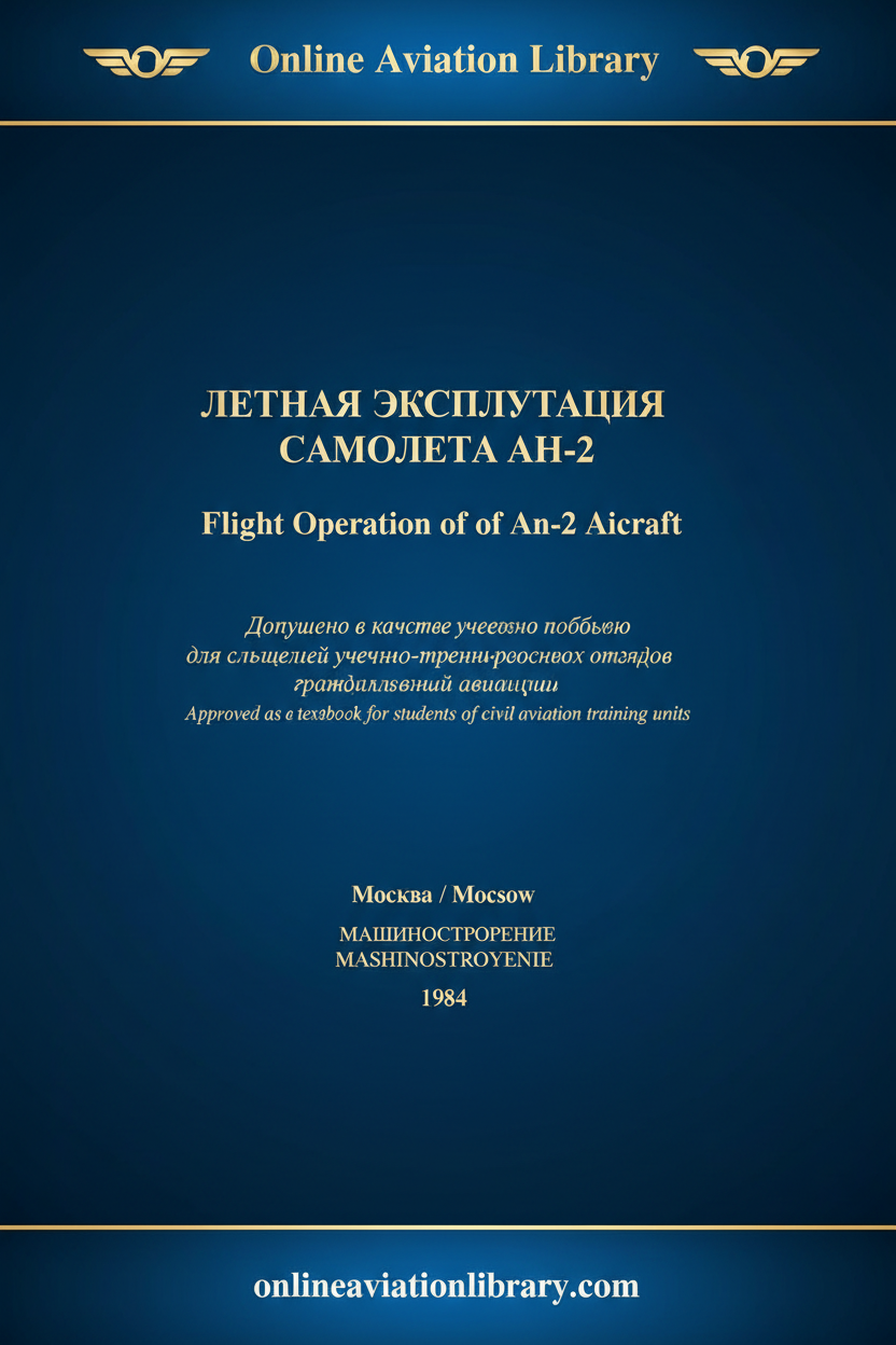 Flight Operation An-2 Mashinostroyenie 1984