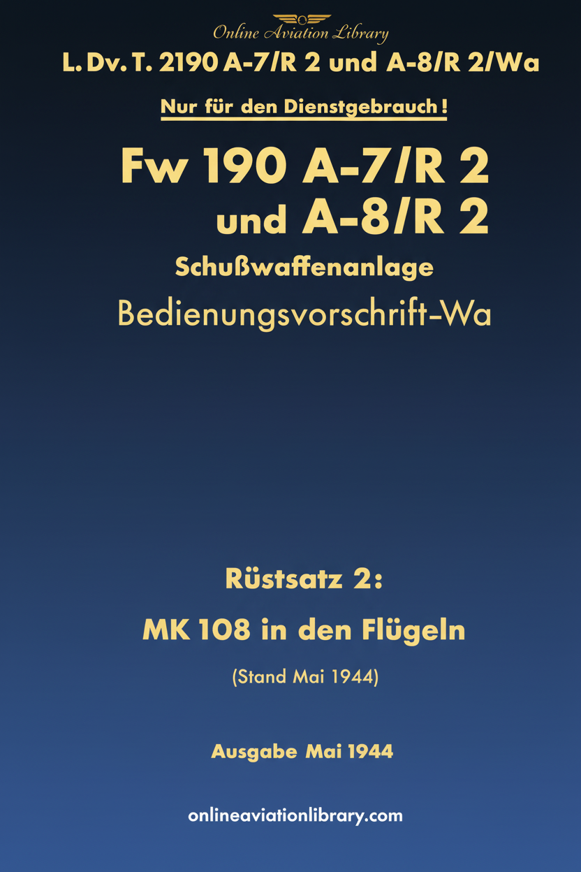Fw 190 A-7/R 2 und A-8/R 2 Bedienungsvorschrift-Wa Cover Page
