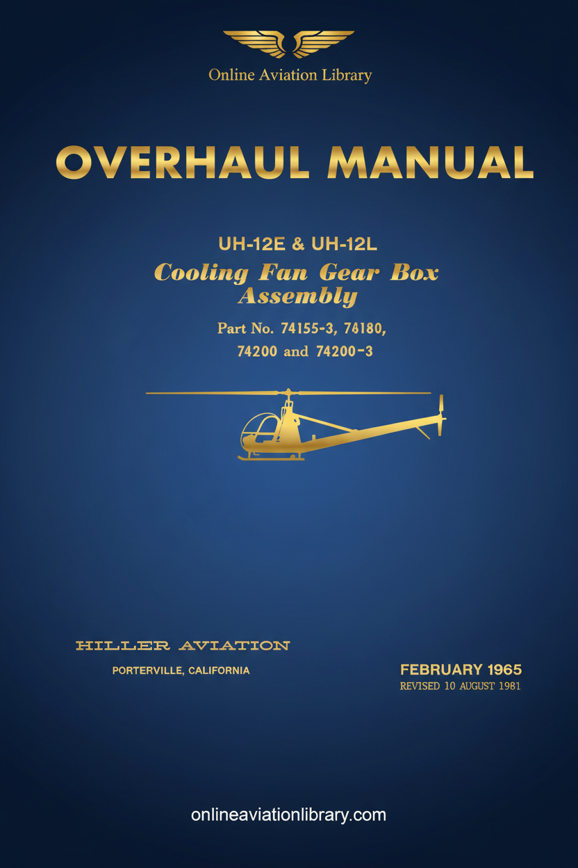 Hiller UH-12E/UH-12L Cooling Fan Gear Box Overhaul Manual Cover Page