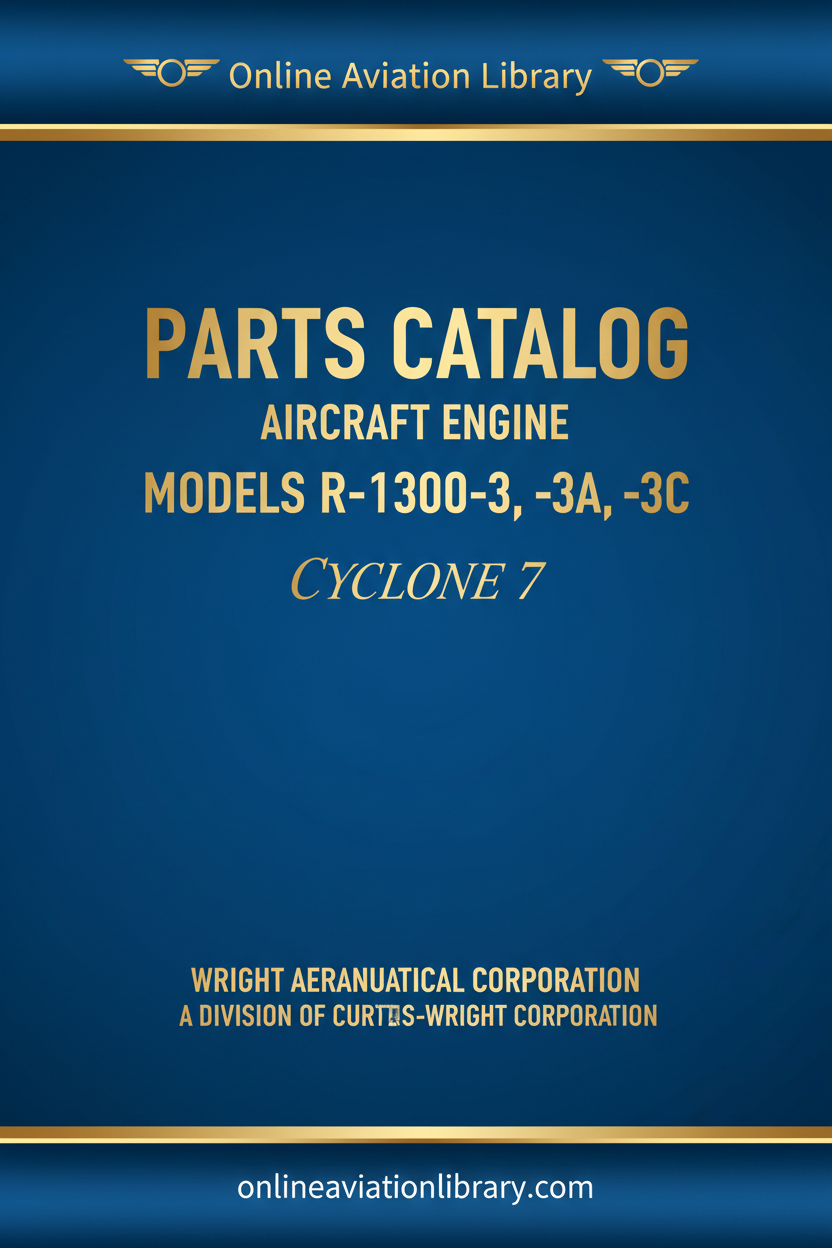 Wright R-1300-3 -3A -3C Cyclone 7 Aircraft Engine Parts Catalog Manual cover page