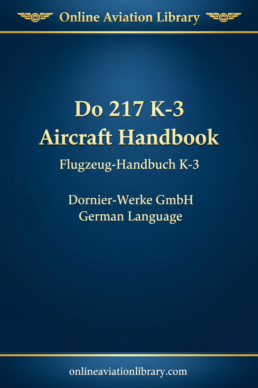 Do 217 K-3 Aircraft Handbook Flugzeug-Handbuch K-3 cover page