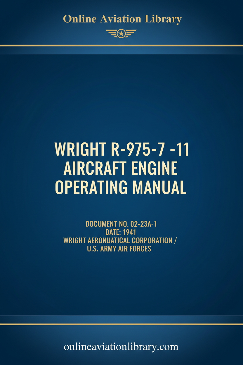 Wright R-975-7 -11 Aircraft Engine Operating Manual 02-23A-1 1941 cover page