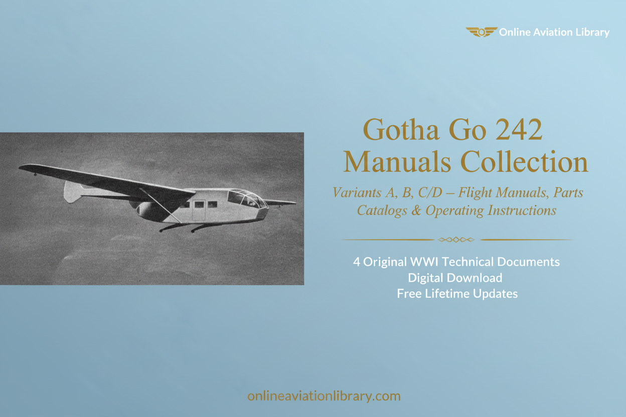 Gotha Go 242 Aircraft Manuals Collection - Digital Download