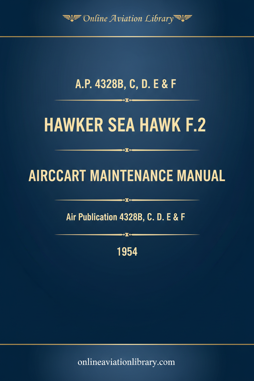 Cover page: Hawker Sea Hawk F.2 Aircraft Maintenance Manual A.P. 4328B C D E F 1954
