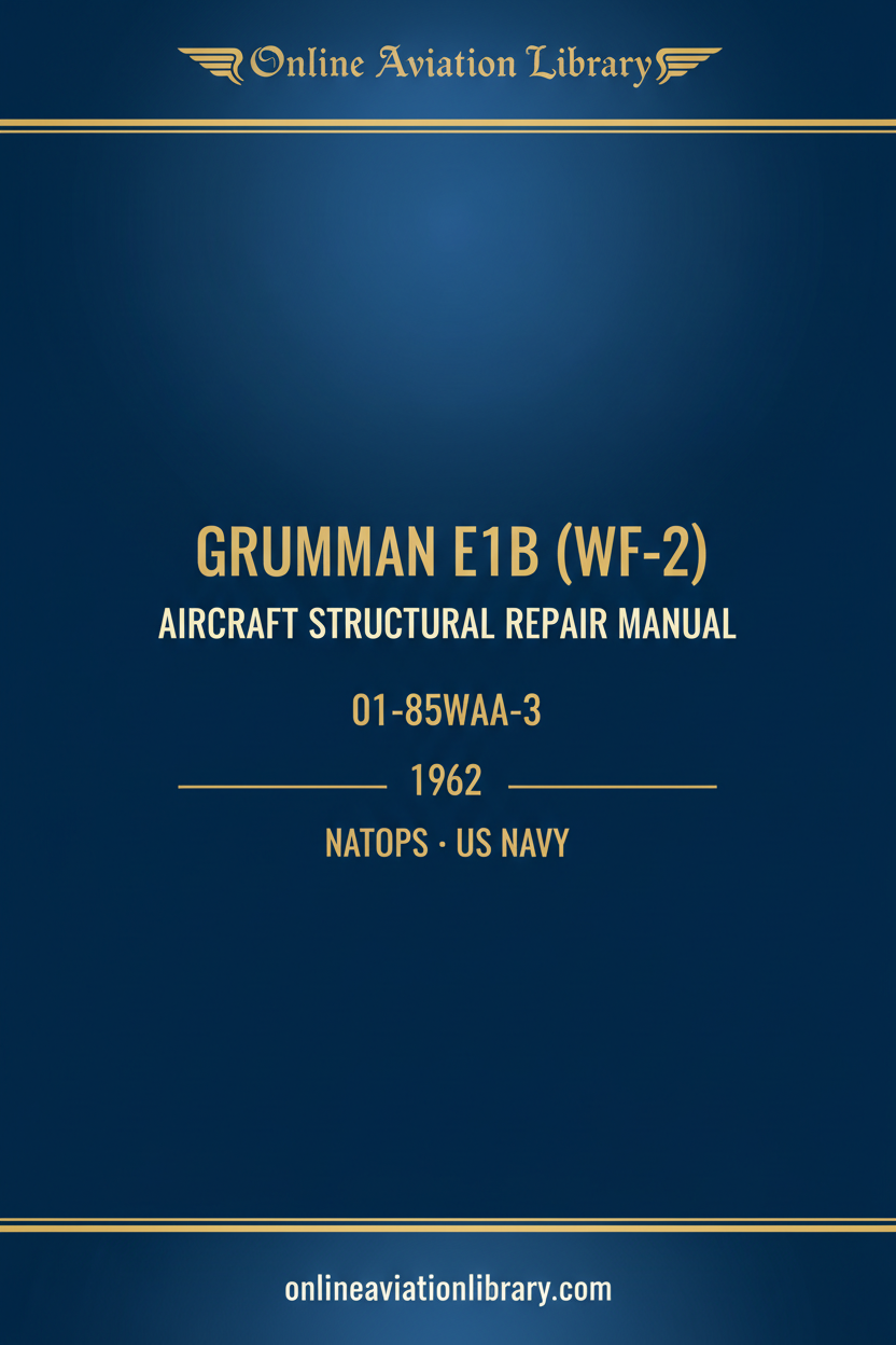 Grumman E1B WF-2 Aircraft Structural Repair Manual 01-85WAA-3 1962 cover page