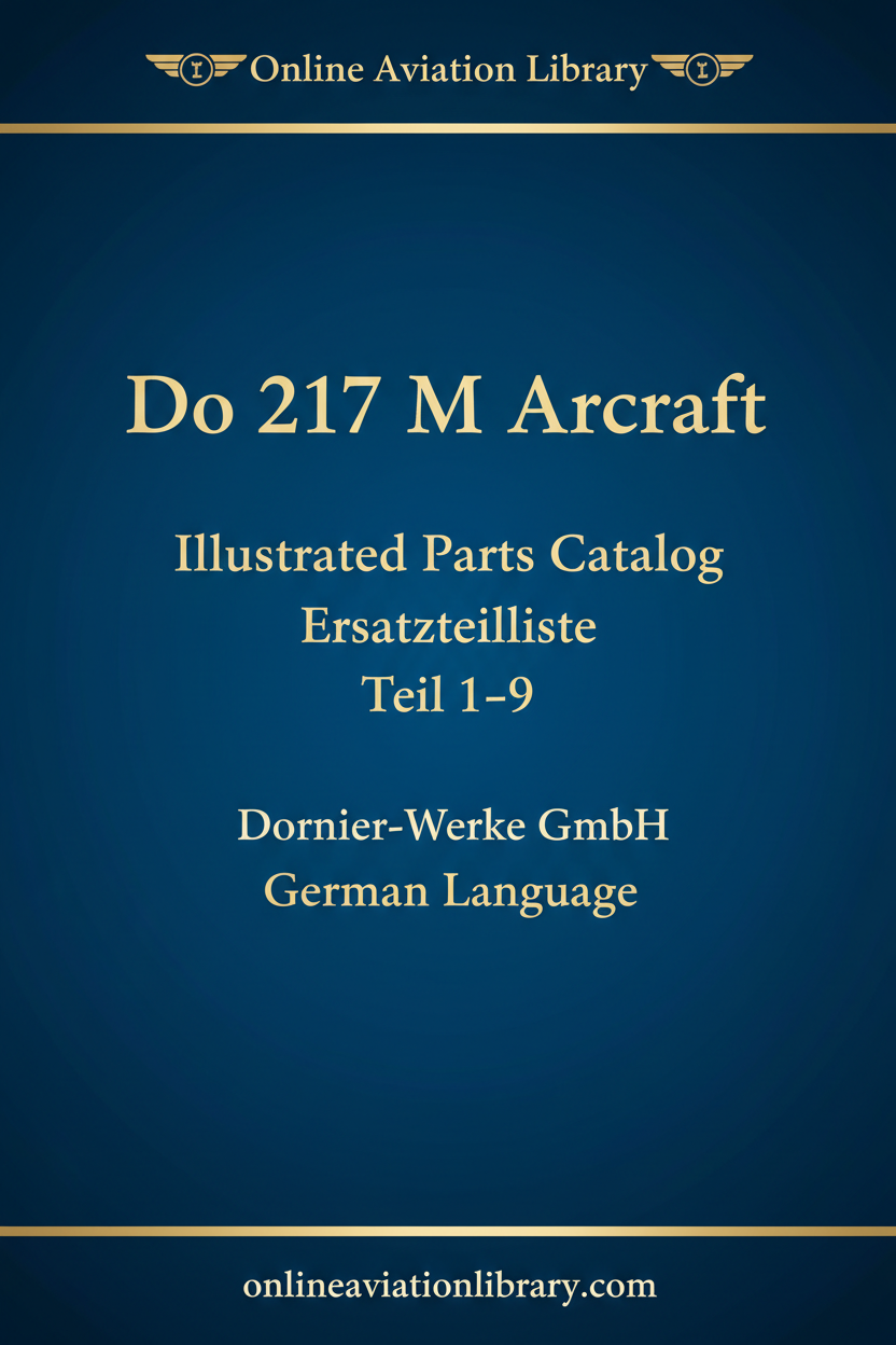 Do 217 M Illustrated Parts Catalog Ersatzteilliste Teil 1-9 cover page