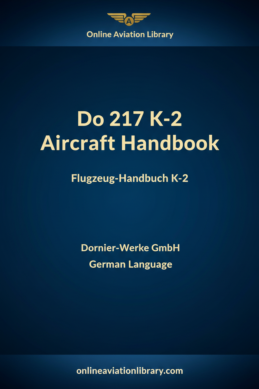 Do 217 K-2 Aircraft Handbook Flugzeug-Handbuch K-2 cover page