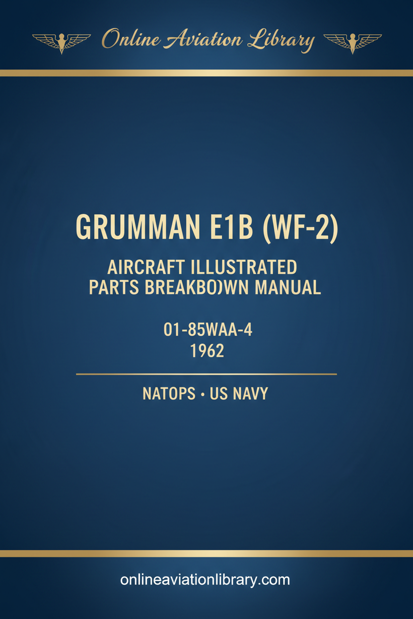 Grumman E1B WF-2 Aircraft Illustrated Parts Breakdown Manual 01-85WAA-4 1962 cover page