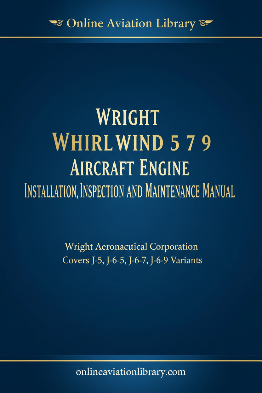 Wright Whirlwind 5 7 9 Aircraft Engine Installation Inspection and Maintenance Manual cover page