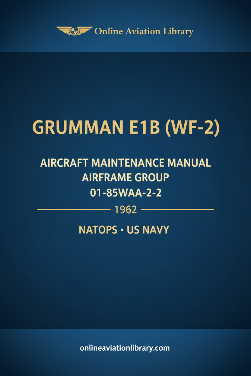 Grumman E1B WF-2 Aircraft Maintenance Manual Airframe Group 01-85WAA-2-2 1962 cover page
