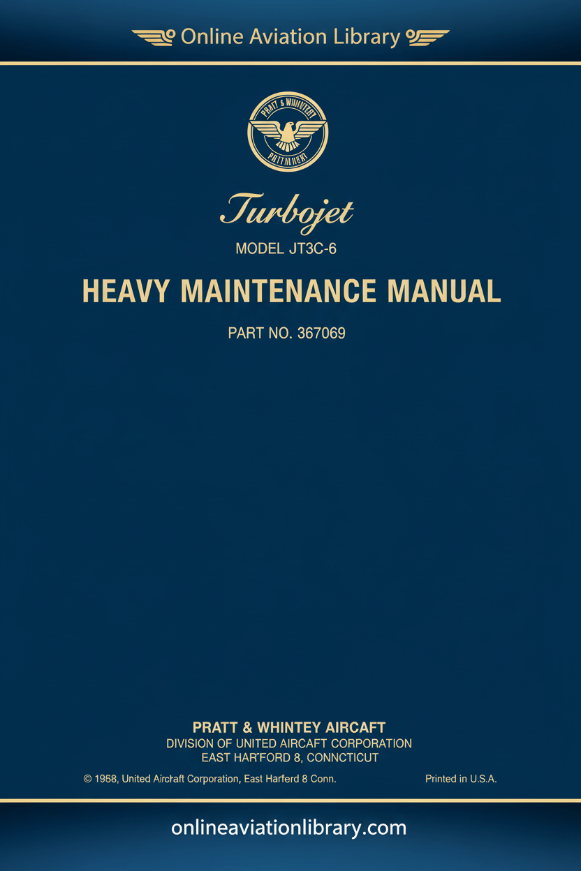 JT3C-6 Heavy Maintenance Manual