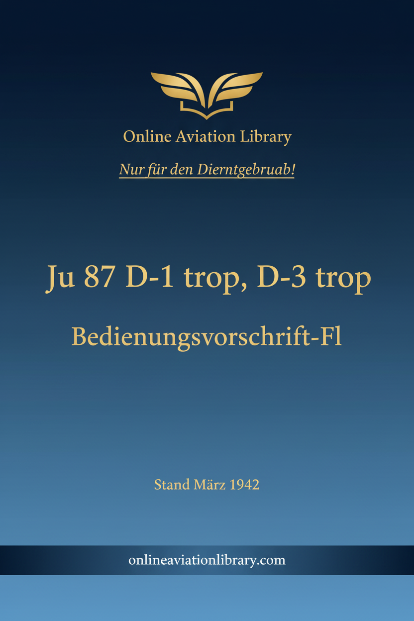 Ju 87 D-1 trop, D-3 trop Bedienungsvorschrift-Fl Standard Cover Page