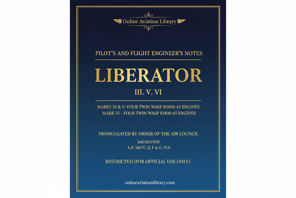 Liberator III, V, VI Pilot's and Flight Engineer's Notes Cover Page
