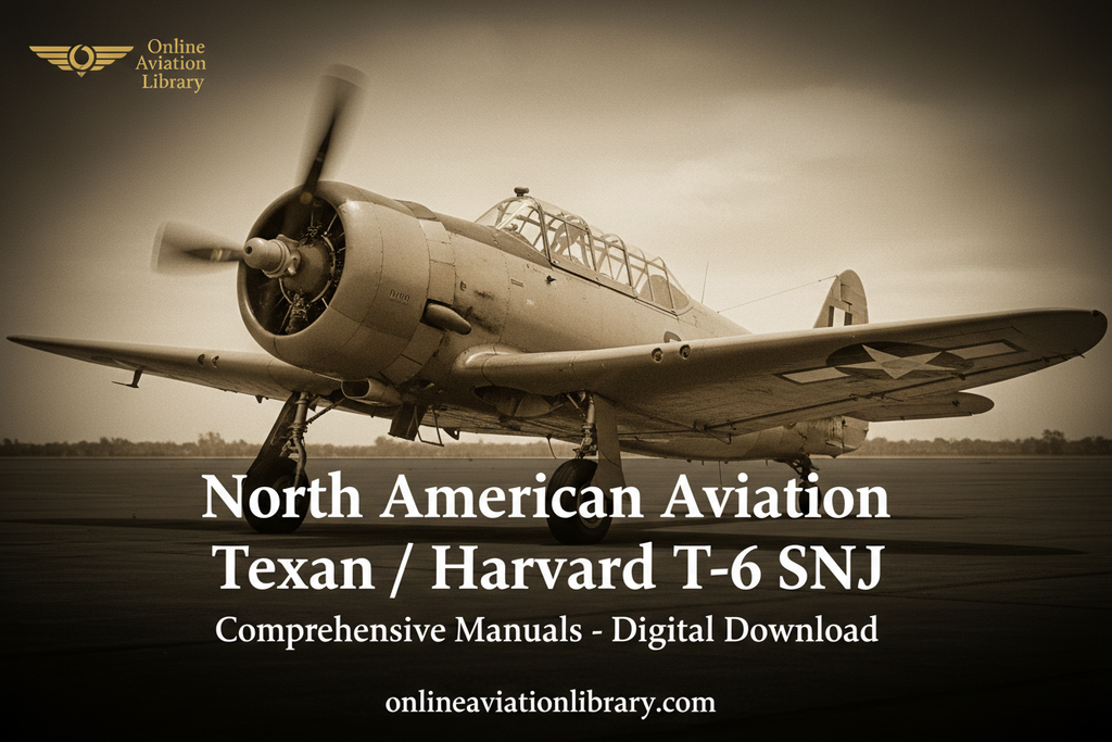 North American Aviation Texan / Harvard T-6 SNJ Aircraft Manuals&nbsp; Collection&nbsp; - Digital Download