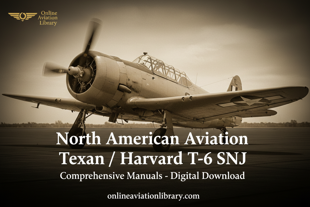 North American Aviation Texan / Harvard T-6 SNJ Aircraft Manuals&nbsp; Collection&nbsp; - Digital Download