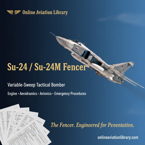Sukhoi Su-24 Fencer Flight Manual & Technical Docs | Online