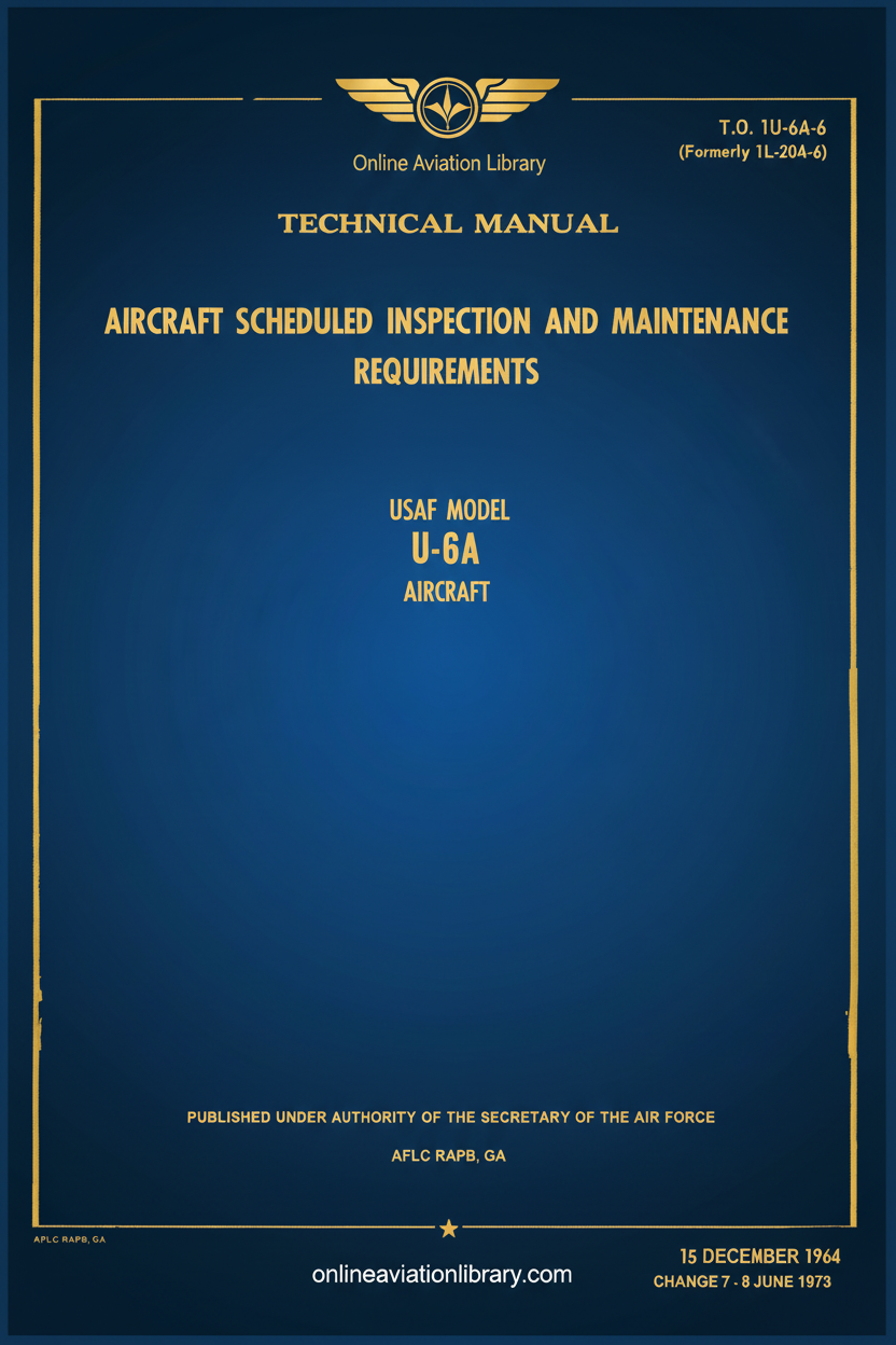 U-6A Aircraft Scheduled Inspection and Maintenance Requirements Standard Cover Page