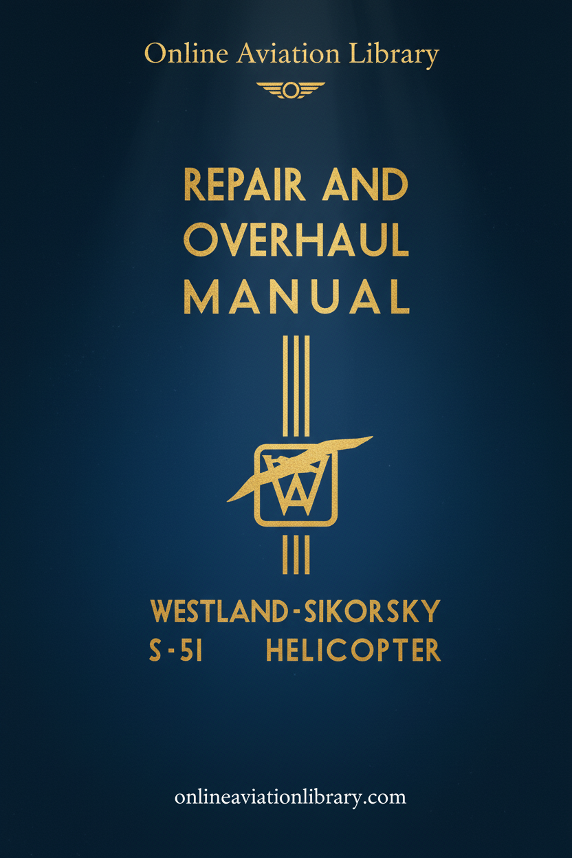 Westland-Sikorsky S-51 Repair and Overhaul Manual Cover