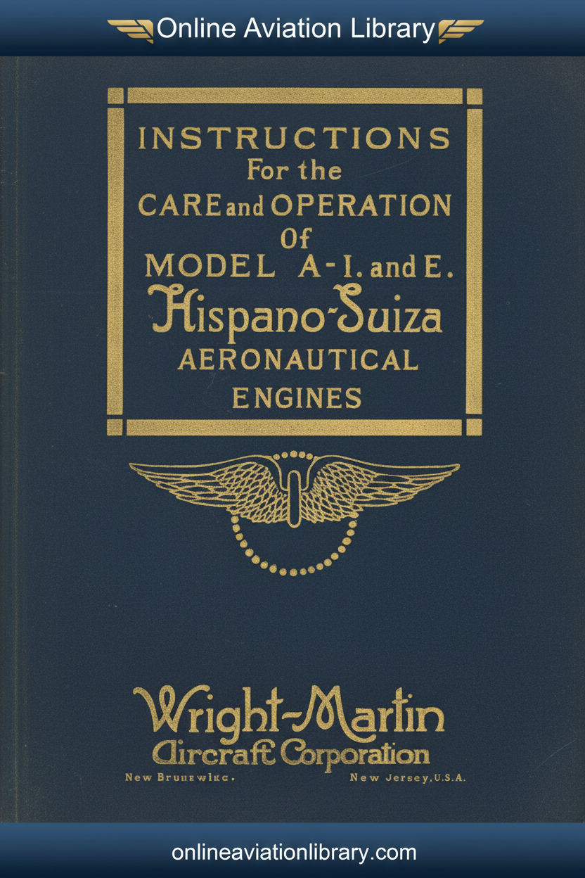 Wright-Martin — Instructions for Care and Operation of Model A-I. and E. Hispano-Suiza Aeronautical Engines