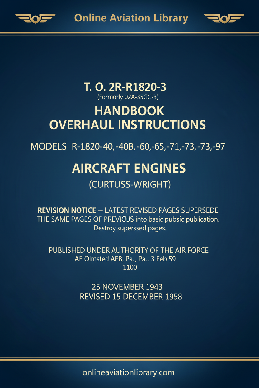 Wright R-1820-40 Series Overhaul Instructions T.O. 2R-R1820-3 Cover